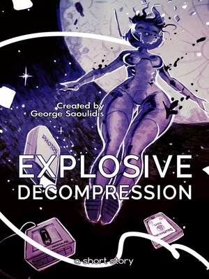 cover image of Explosive Decompression